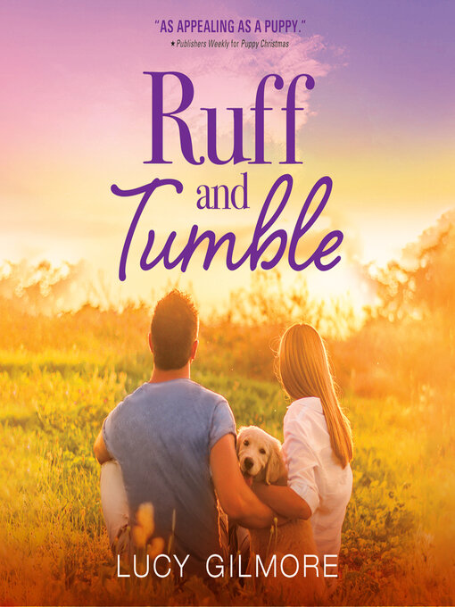 Title details for Ruff and Tumble by Lucy Gilmore - Available